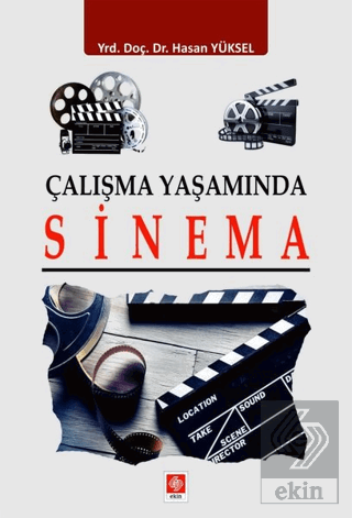 Çalışma Yaşamında Sinema Hasan Yüksel