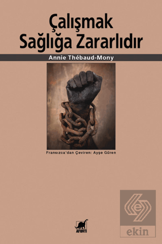 Çalışmak Sağlığa Zararlıdır