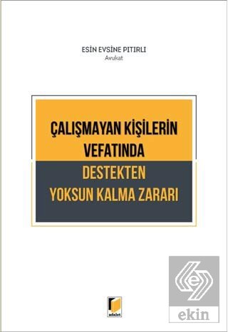 Çalışmayan Kişilerin Vefatında Destekten Yoksun Ka