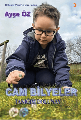 Cam Bilyeler Tanığım Dolunay