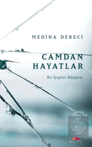 Camdan Hayatlar