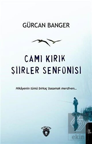 Camı Kırık Şiirler Senfonisi