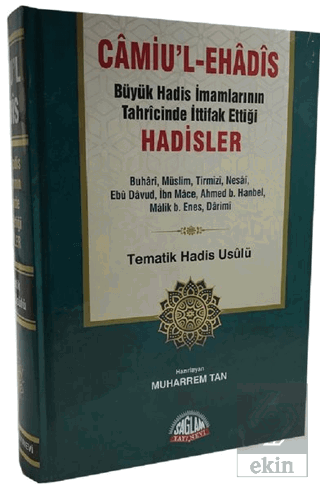 Camiu'l-eHadis Büyük Hadis İmamlarının Tahrcinde İ