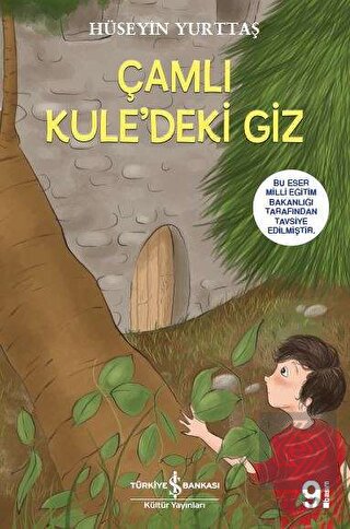 Çamlı Kule\'deki Giz