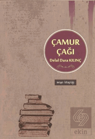 Çamur Çağı