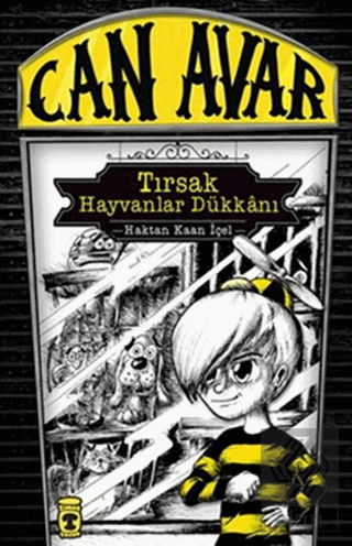 Can Avar : Tırsak Hayvanlar Dükkanı