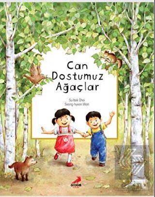 Can Dostumuz Ağaçlar