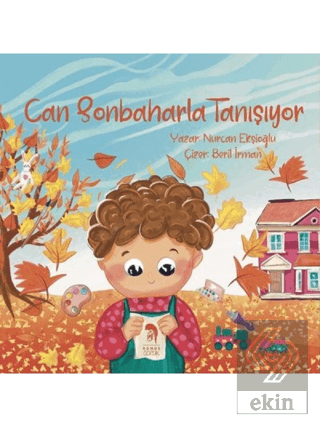 Can Sonbaharla Tanışıyor