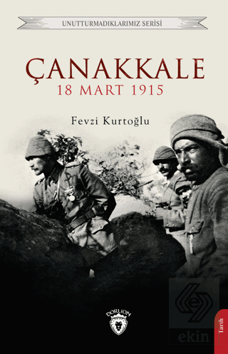 Çanakkale 18 Mart 1915