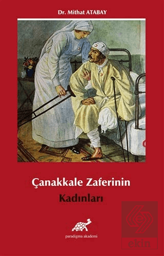 Çanakkale Zaferi'nin Kadınları