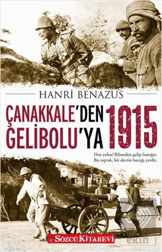 Çanakkale'den Gelibolu'ya 1915