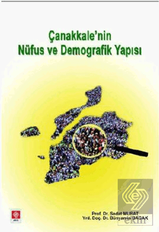 Çanakkale\'nin Nüfus ve Demografik Yapısı