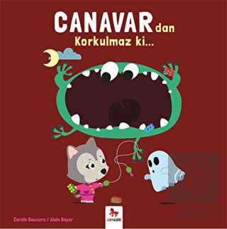 Canavar\'dan Korkulmaz ki…