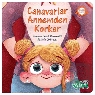 Canavarlar Annemden Korkar