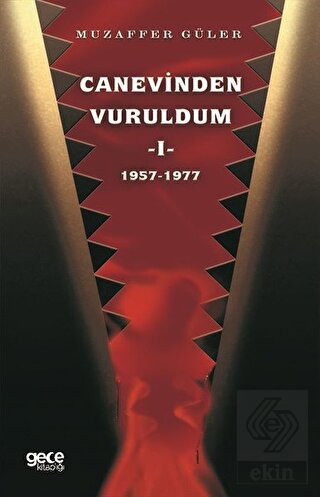 Canevinden Vuruldum 1 (1957-1977)