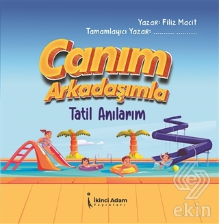 Canım Arkadaşımla Tatil Anılarım