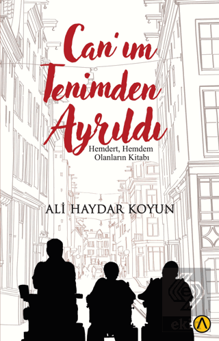 Can'ım Tenimden Ayrıldı