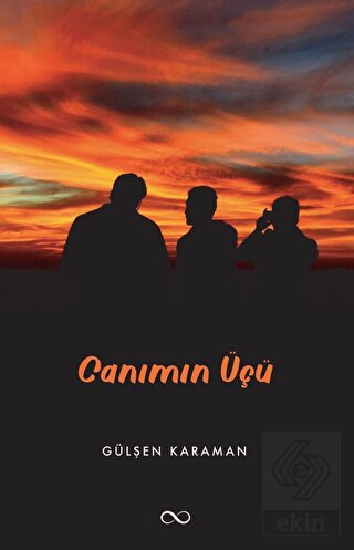 Canımın Üçü