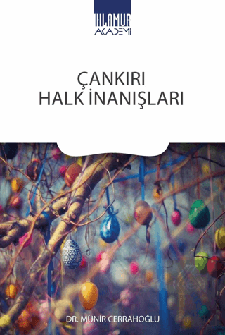 Çankırı Halk İnanışları