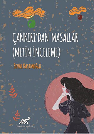 Çankırı'dan Masallar (Metin İnceleme)