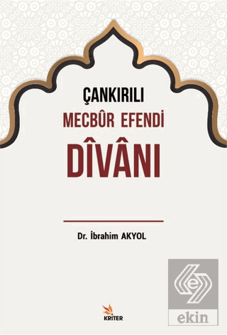 Çankırılı Mecbur Efendi Divanı