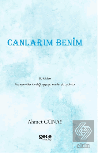 Canlarım Benim