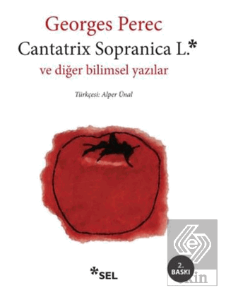 Cantatrix Sopranica L. ve Diğer Bilimsel Yazılar