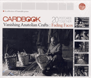 Cardbook Vanishing Anatolian Crafts: Fading Faces