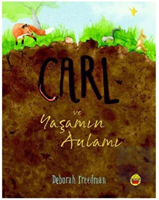 Carl ve Yaşamın Anlamı