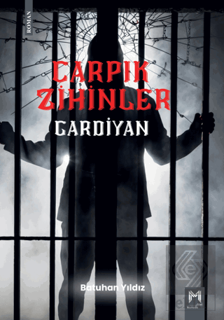 Çarpık Zihinler - Gardiyan