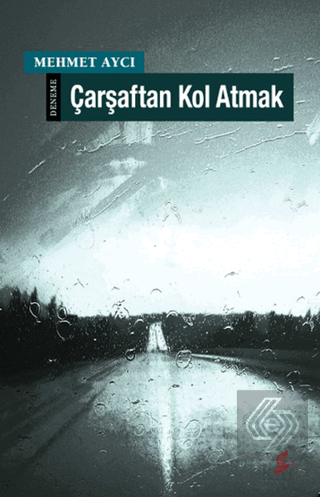 Çarşaftan Kol Atmak