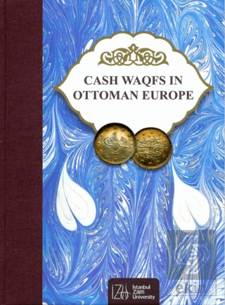 Cash Waqfs in Ottoman Europe