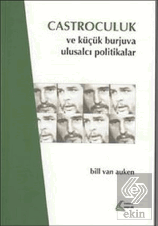 Castroculuk ve Küçük Burjuva Ulusalcı Politikalar