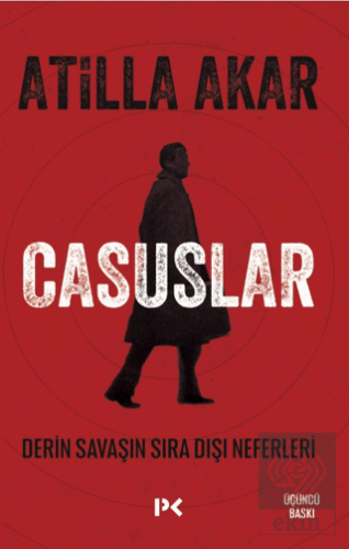 Casuslar - Derin Savaşın Sıra Dışı Neferleri