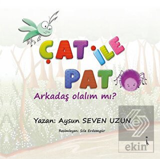 Çat İle Pat - Arkadaş Olalım Mı?