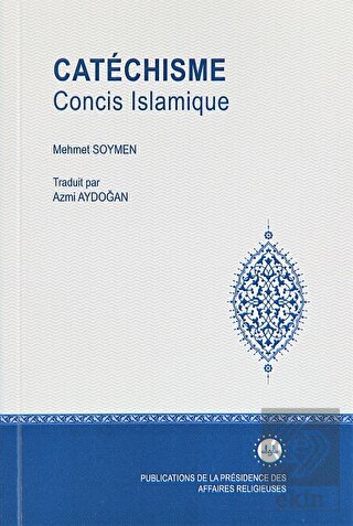 Catechisme Concis Islamique (İlmihal Cep) Fransızc