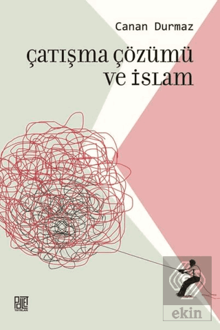 Çatışma Çözümü ve İslam