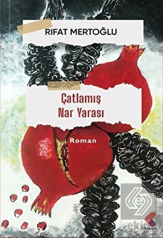 Çatlamış Nar Yarası