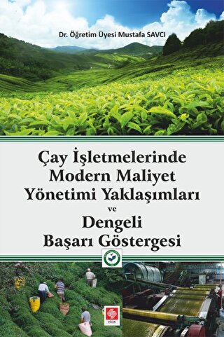 Çay İşletmelerinde Modern Maliyet Yön.Yak.