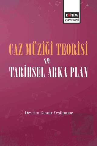 Caz Müziği Teorisi ve Tarihsel Arka Plan