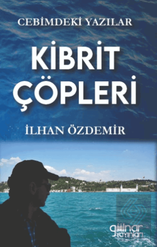 Cebimdeki Yazılar "Kibrit Çöpleri"