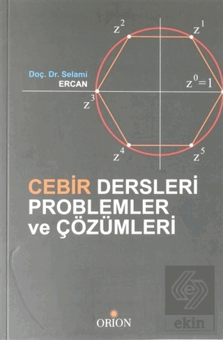 Cebir Dersleri Problemler ve Çözümleri