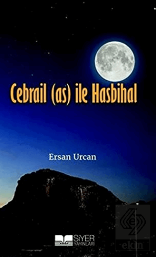 Cebrail (as) ile Hasbihal