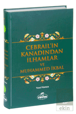 Cebrail'in Kanadından İlhamlar ve Muhammed İkbal