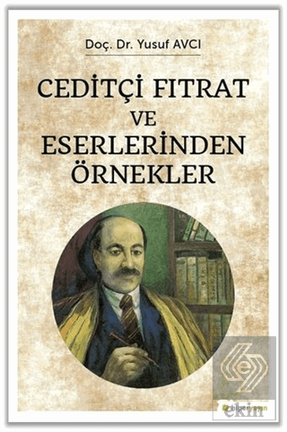 Ceditçi Fıtrat ve Eserlerinden Örnekler