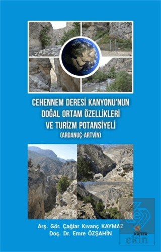 Cehennem Deresi Kanyonu'nun Doğal Ortam Özellikler