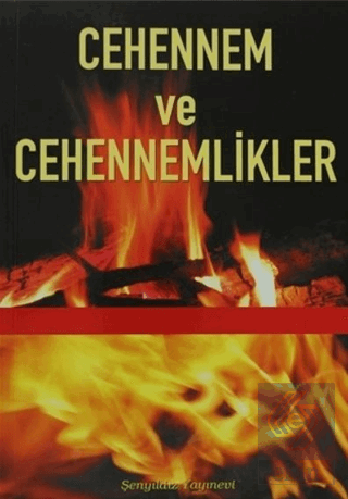 Cehennem ve Cehennemlikler