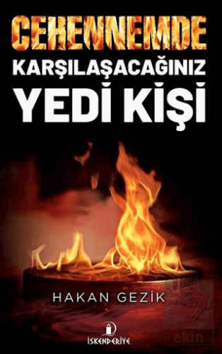 Cehennemde Karşılaşacağınız Yedi Kişi