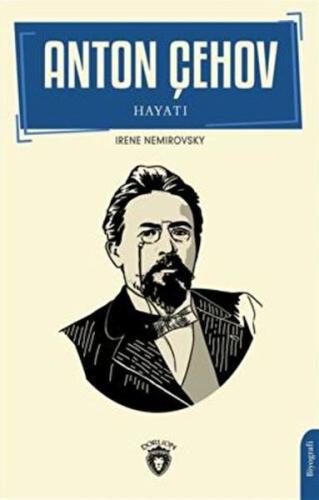 Çehov Un Hayatı Biyografi