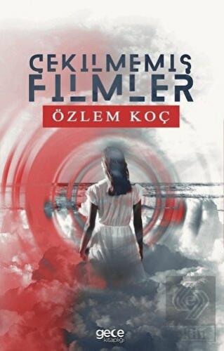 Çekilmemiş Filmler